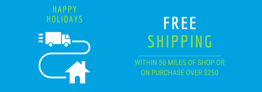 Free shipping within 50 miles or on orders over $250